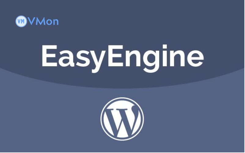 EasyEngine - Phần mềm quản lý VPS