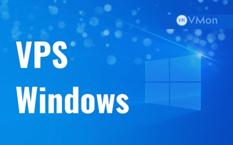Tìm hiểu về Windows 10 vps