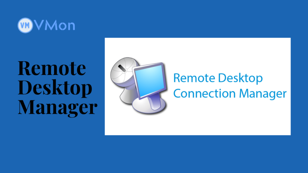 Remote desktop manager