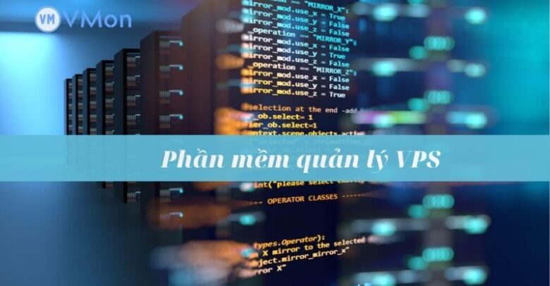 phần mềm quản lý vps